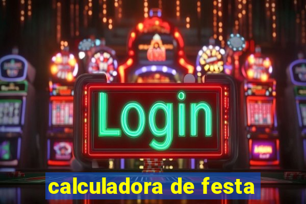 calculadora de festa